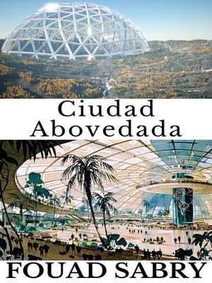 cover image of Ciudad Abovedada